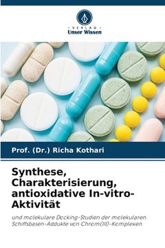 portada Synthese, Charakterisierung, antioxidative In-vitro-Aktivität (en Alemán)