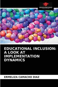 portada Educational Inclusion: A Look at Implementation Dynamics (in English)