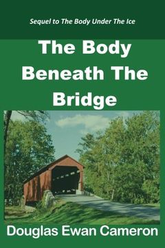 portada The Body Beneath the Bridge (Up North Mystery)