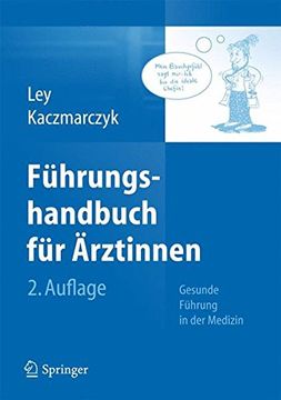 portada Führungshandbuch für Ärztinnen: Gesunde Führung in der Medizin (en Alemán)