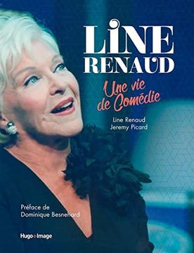 portada Line Renaud - une vie en Comédie (en Francés)