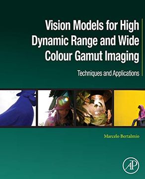 portada Vision Models for High Dynamic Range and Wide Colour Gamut Imaging: Techniques and Applications (Computer Vision and Pattern Recognition) 