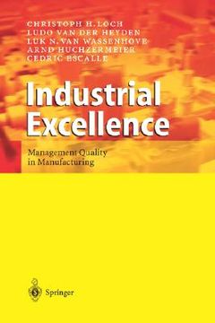 portada industrial excellence: management quality in manufacturing (en Inglés)