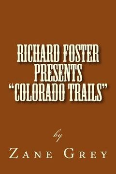portada Richard Foster Presents "Colorado Trails" (in English)