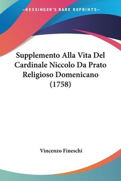 portada Supplemento Alla Vita Del Cardinale Niccolo Da Prato Religioso Domenicano (1758) (en Italiano)