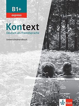 portada Kontext Express B1+: Unterrichtshandbuch b1+ (en Alemán)
