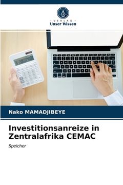 portada Investitionsanreize in Zentralafrika CEMAC (en Alemán)