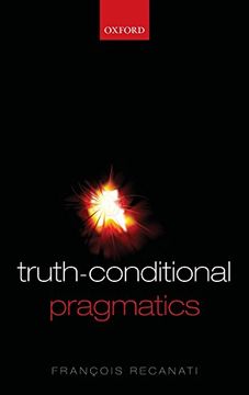 portada Truth-Conditional Pragmatics (in English)