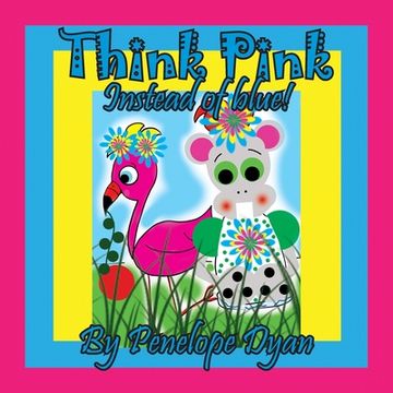 portada Think Pink Instead Of Blue!