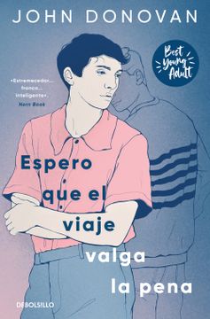 portada ESPERO QUE EL VIAJE VALGA LA PENA (in Spanish)