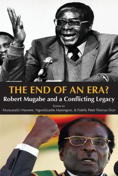 portada The end of an Era? Robert Mugabe and a Conflicting Legacy (in English)
