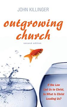 portada Outgrowing Church, 2nd ed. (in English)