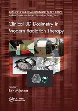 portada Clinical 3d Dosimetry in Modern Radiation Therapy (Imaging in Medical Diagnosis and Therapy) 