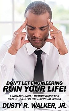 portada Dont Let Engineering Ruin Your Life (en Inglés)