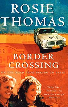 portada Border Crossing: On the Road From Peking to Paris (en Inglés)