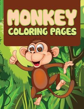 portada Monkey: Coloring Book For Kids- Awesome Fun (en Inglés)