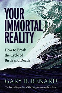 portada Your Immortal Reality: How to Break the Cycle of Birth and Death (in English)
