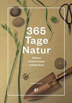 portada 365 Tage Natur: Fühlen, Schmecken, Entdecken (en Alemán)