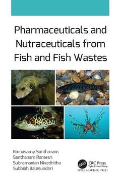 portada Pharmaceuticals and Nutraceuticals From Fish and Fish Wastes (en Inglés)