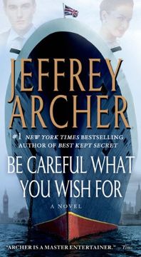 portada Be Careful What you Wish For: 4 (The Clifton Chronicles) 