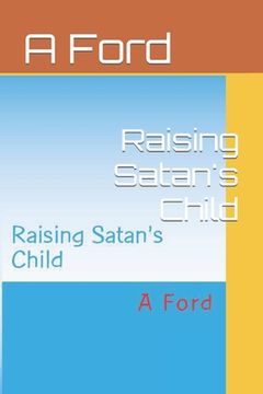 portada Raising Satan's Child (in English)