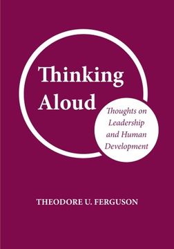 portada Thinking Aloud: Thoughts on Leadership and Human Development