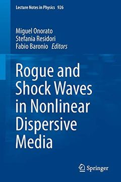 portada Rogue and Shock Waves in Nonlinear Dispersive Media: 926 (Lecture Notes in Physics) (in English)