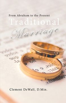 portada Traditional Marriage: From Abraham to the Present 