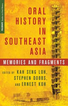 portada Oral History in Southeast Asia: Memories and Fragments (in English)