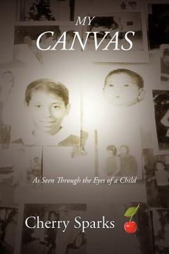 portada my canvas: as seen through the eyes of a child (en Inglés)