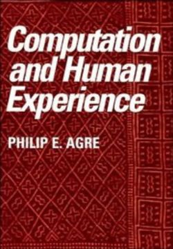 portada Computation and Human Experience Paperback (Learning in Doing: Social, Cognitive and Computational Perspectives) (in English)