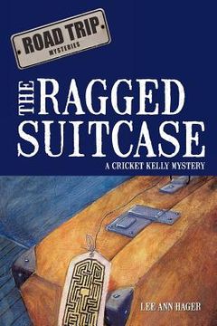 portada the ragged suitcase: a cricket kelly mystery (en Inglés)