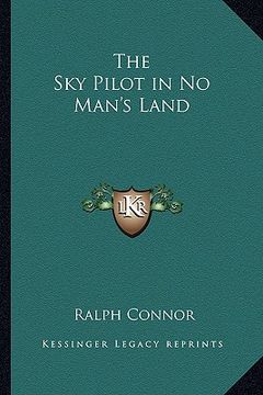 portada the sky pilot in no man's land (en Inglés)