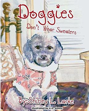 portada Doggies Don't Wear Sweaters (en Inglés)