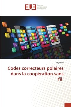 portada Codes correcteurs polaires dans la coopération sans fil (en Francés)