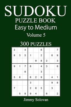 portada 300 Easy to Medium Sudoku Puzzle Book (in English)