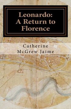 portada Leonardo: A Return to Florence: Volume 4 (This Life and Travels of Da Vinci)