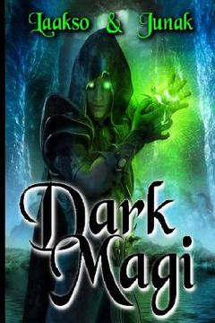 portada The Dark Magi: Book 2 of the Magi series (en Inglés)
