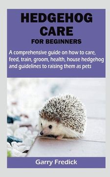 portada Hedgehog Care for Beginners