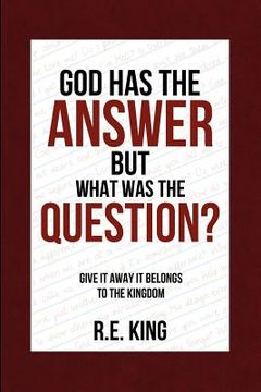 portada god has the answer but what was the question? (in English)