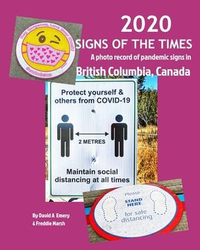 portada 2020 Signs of the Times: A photo record of pandemic signs in British Columbia, Canada