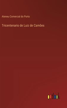 portada Tricentenario de Luiz de Camões (en Portugués)