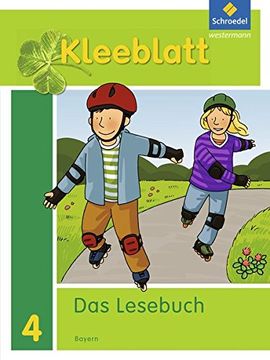portada Kleeblatt. Das Lesebuch - Ausgabe 2014 Bayern: Schülerband 4 (in German)