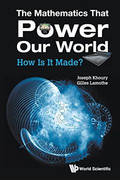 portada The Mathematics That Power our World how is it Made? (en Inglés)