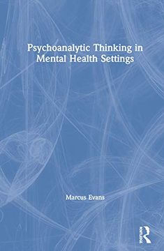 portada Psychoanalytic Thinking in Mental Health Settings 