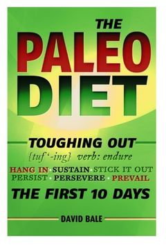 portada Paleo Diet (Toughing Out The First 10 Days) (Volume 4)