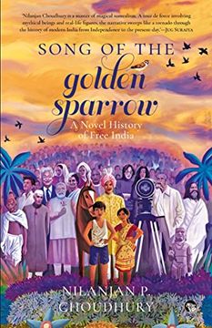 portada Song of the Golden Sparrow: A Novel History of Free India