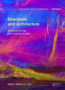 portada Structures and Architecture - Bridging the Gap and Crossing Borders: Proceedings of the Fourth International Conference on Structures and Architecture