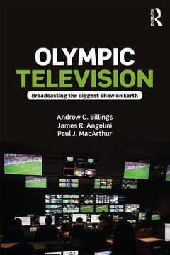 portada Olympic Television: Broadcasting the Biggest Show on Earth