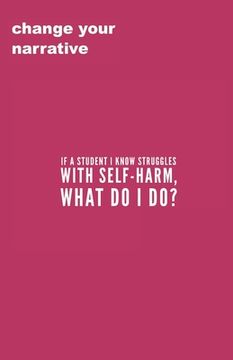 portada If A Student I Know Struggles With Self-Harm, What Do I Do? (en Inglés)